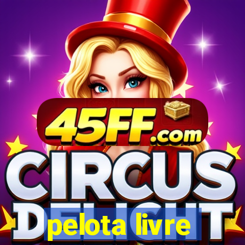 pelota livre